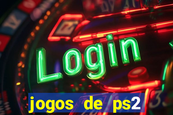 jogos de ps2 traduzidos pt br